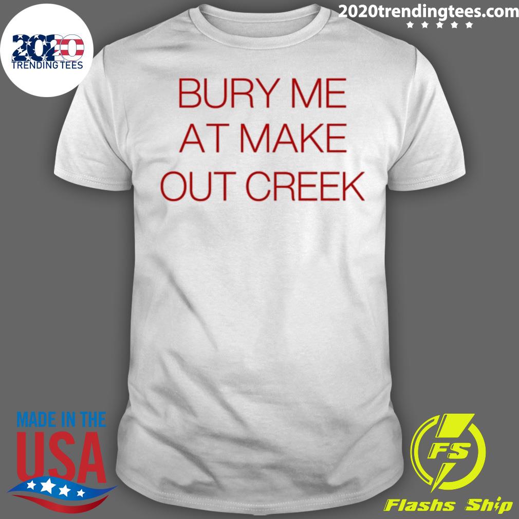 Official bury Me At Makeout Creek - Adult & Kids T-Shirts, Sweatshirts & Hoodies apparel design preview 1