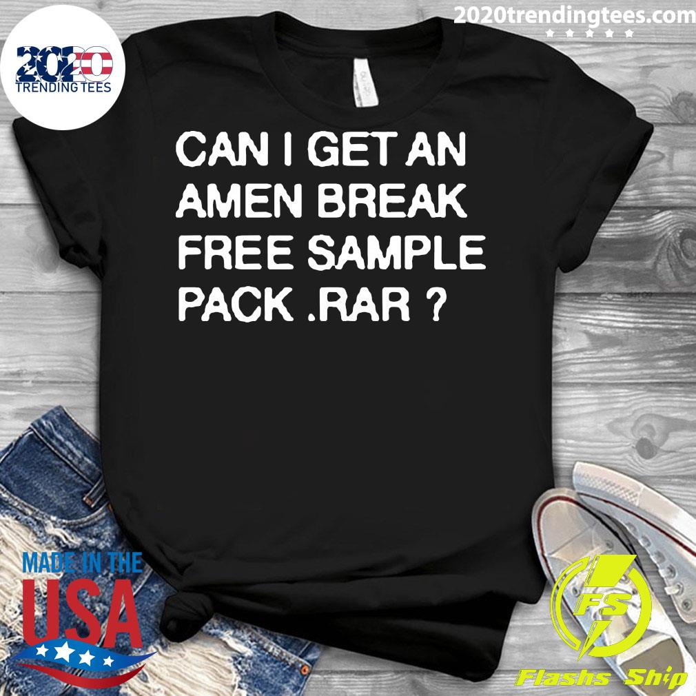 Official Can I Get An Amen Break Free Sample Pack Rar - Adult & Kids T-Shirts, Sweatshirts & Hoodies apparel design preview 3