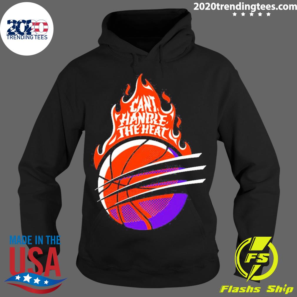 Official can't Handle The Heat Phoenix Suns - Adult & Kids T-Shirts, Sweatshirts & Hoodies apparel design preview 2