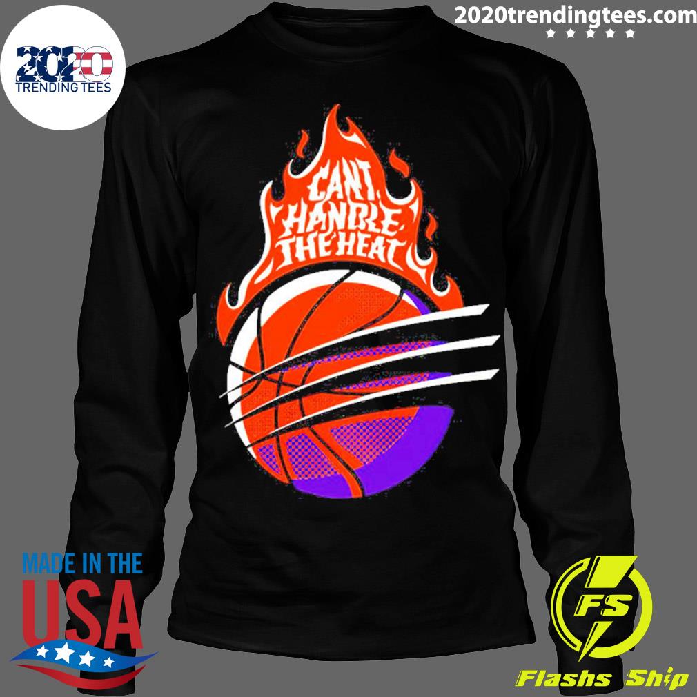 Official can't Handle The Heat Phoenix Suns - Adult & Kids T-Shirts, Sweatshirts & Hoodies apparel design preview 4