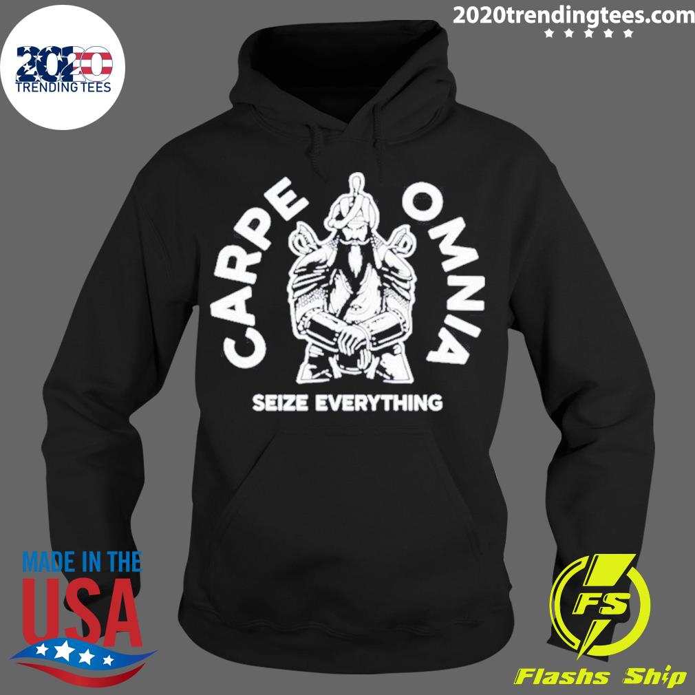 Official carpe Omnia Seize Everything - Adult & Kids T-Shirts, Sweatshirts & Hoodies apparel design preview 2