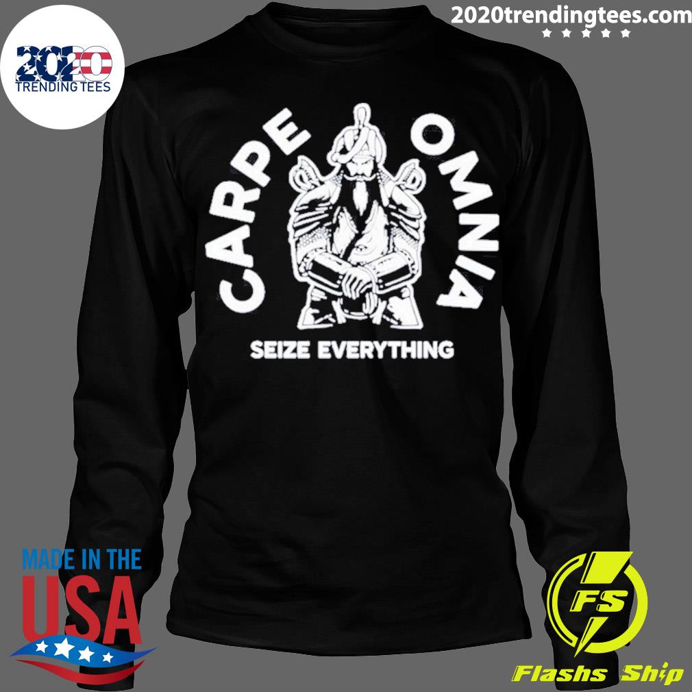 Official carpe Omnia Seize Everything - Adult & Kids T-Shirts, Sweatshirts & Hoodies apparel design preview 4