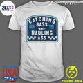 Official catching Bass And Hauling Ass - Adult & Kids T-Shirts, Sweatshirts & Hoodies apparel design preview 1