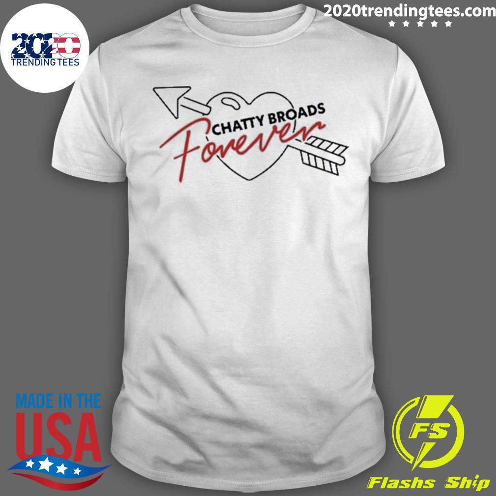 Official chatty Broads Forever - Adult & Kids T-Shirts, Sweatshirts & Hoodies apparel design preview 1