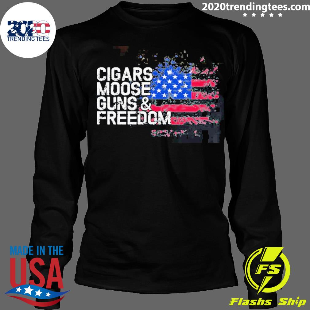 Official cigars Moose Guns And Freedom - Adult & Kids T-Shirts, Sweatshirts & Hoodies apparel design preview 4