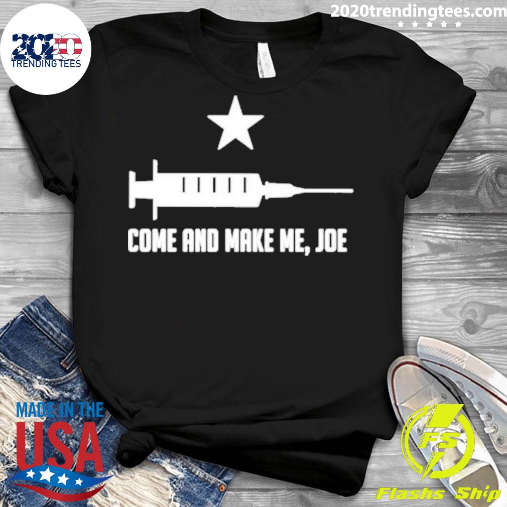 Official come And Make Me Joe - Adult & Kids T-Shirts, Sweatshirts & Hoodies apparel design preview 3