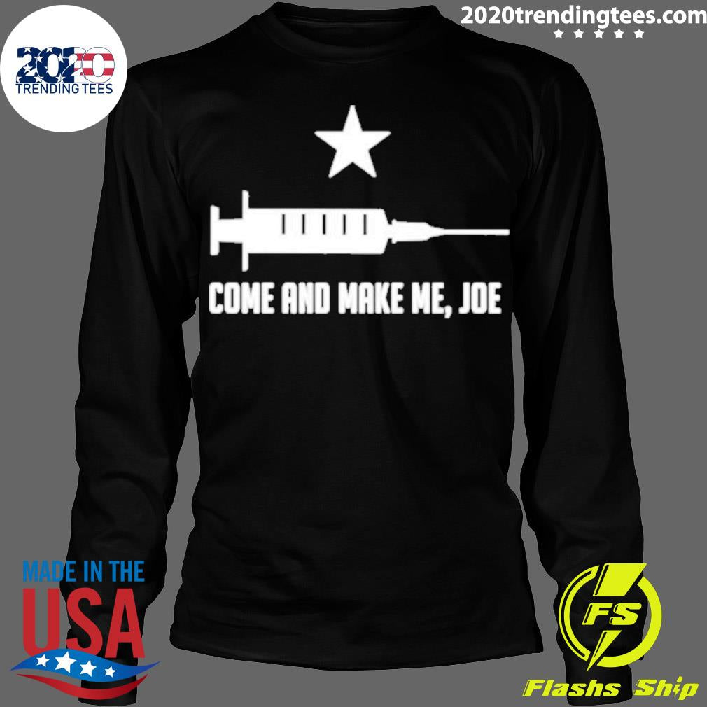 Official come And Make Me Joe - Adult & Kids T-Shirts, Sweatshirts & Hoodies apparel design preview 4