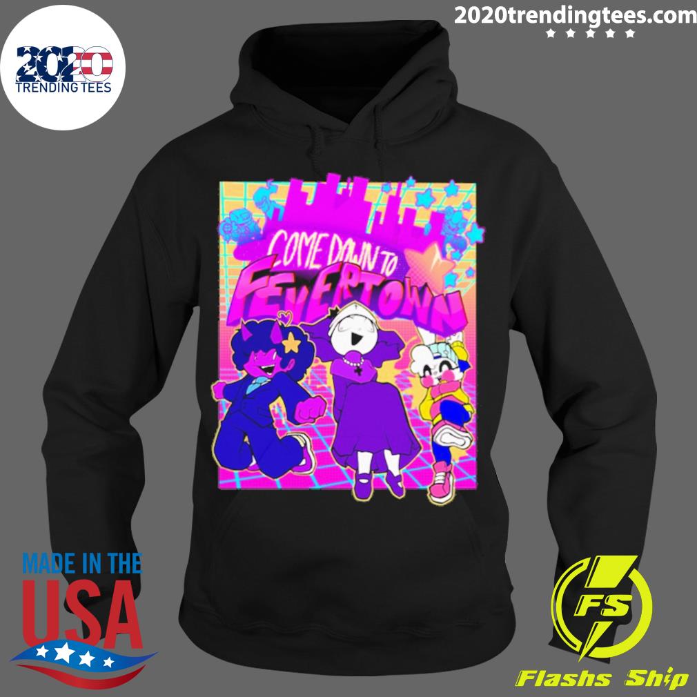 Official come Down To Fever Town - Adult & Kids T-Shirts, Sweatshirts & Hoodies apparel design preview 2