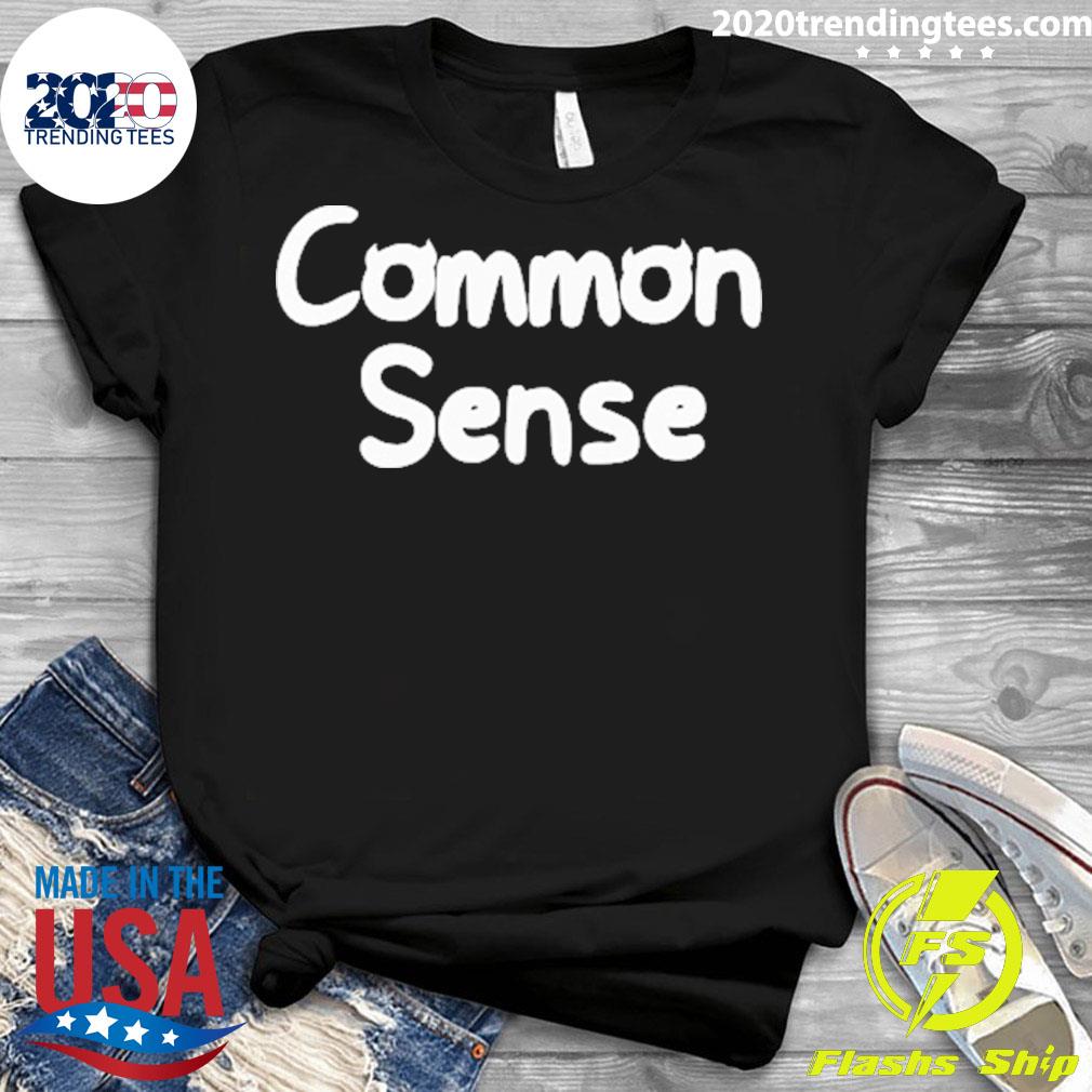 Official common Sense - Adult & Kids T-Shirts, Sweatshirts & Hoodies apparel design preview 3
