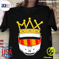 Official congrats Max Helmet King Racing - Adult & Kids T-Shirts, Sweatshirts & Hoodies apparel design preview 1