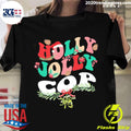 Official cop Christmas Holiday - Adult & Kids T-Shirts, Sweatshirts & Hoodies apparel design preview 1
