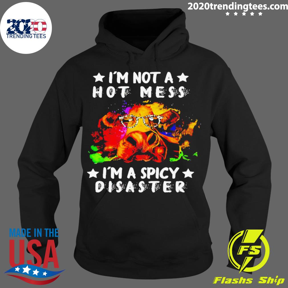 Official cows Not A Hot Mess I'm Spicy Disaster - Adult & Kids T-Shirts, Sweatshirts & Hoodies apparel design preview 2