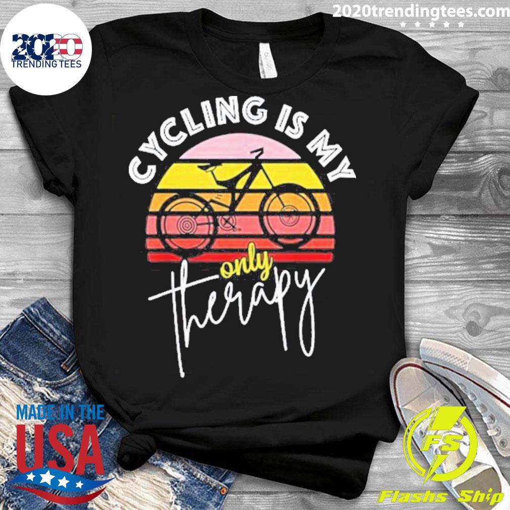 Official cycling Is My Only Therapy - Adult & Kids T-Shirts, Sweatshirts & Hoodies apparel design preview 3