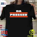 Official da Pressed - Adult & Kids T-Shirts, Sweatshirts & Hoodies apparel design preview 1