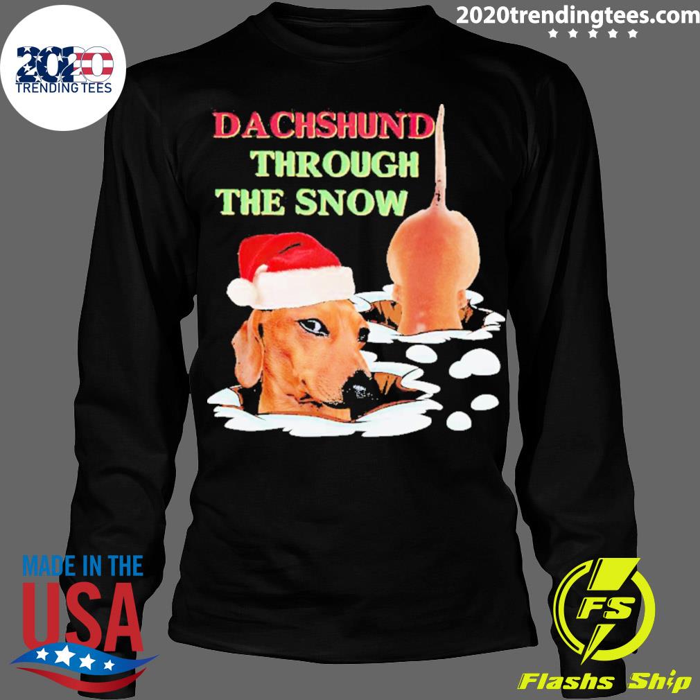 Official dachshund Through The Snow - Adult & Kids T-Shirts, Sweatshirts & Hoodies apparel design preview 4