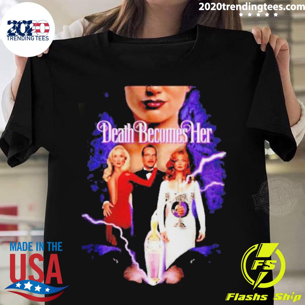 Official death Becomes Her - Adult & Kids T-Shirts, Sweatshirts & Hoodies apparel design preview 1