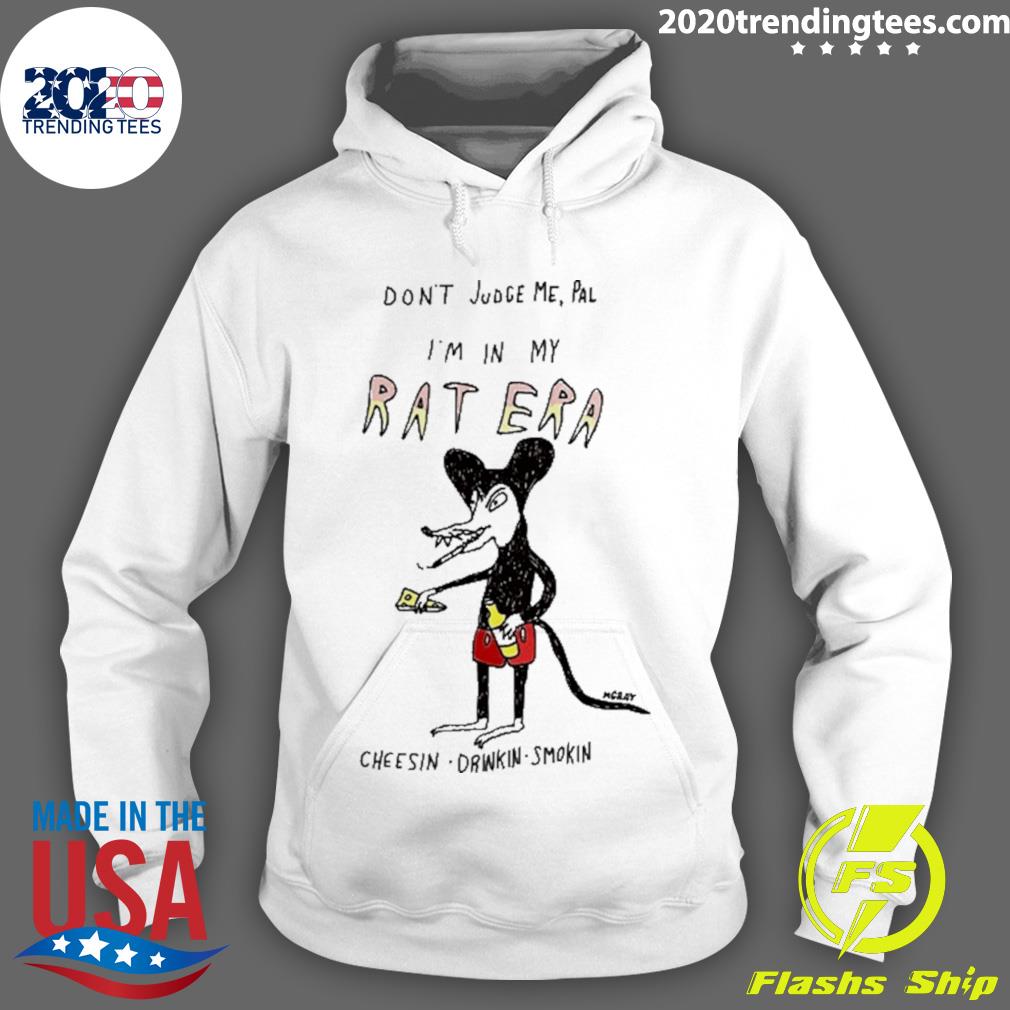 Official don't Judge Me Pal I'm In My Rat Era - Adult & Kids T-Shirts, Sweatshirts & Hoodies apparel design preview 2