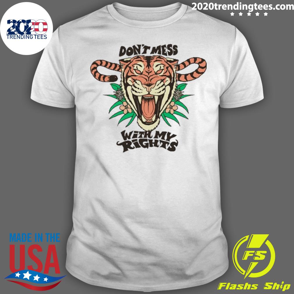 Official don't Mess With My Rights - Adult & Kids T-Shirts, Sweatshirts & Hoodies apparel design preview 1