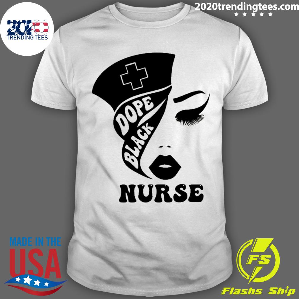 Official dope Black Nurse - Adult & Kids T-Shirts, Sweatshirts & Hoodies apparel design preview 1