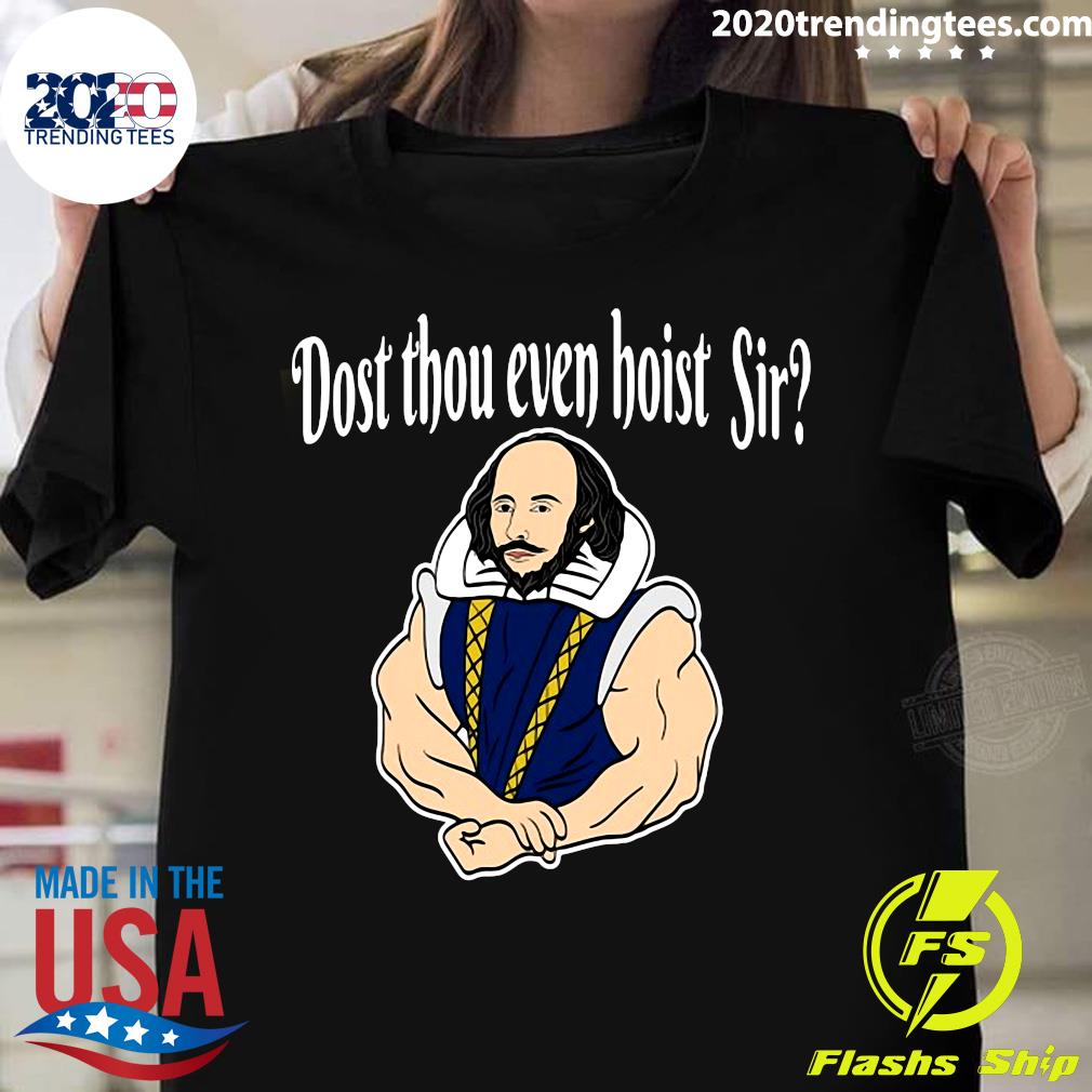 Official Dost Thou Even Hoist Sir Fitness - Adult & Kids T-Shirts, Sweatshirts & Hoodies apparel design preview 1