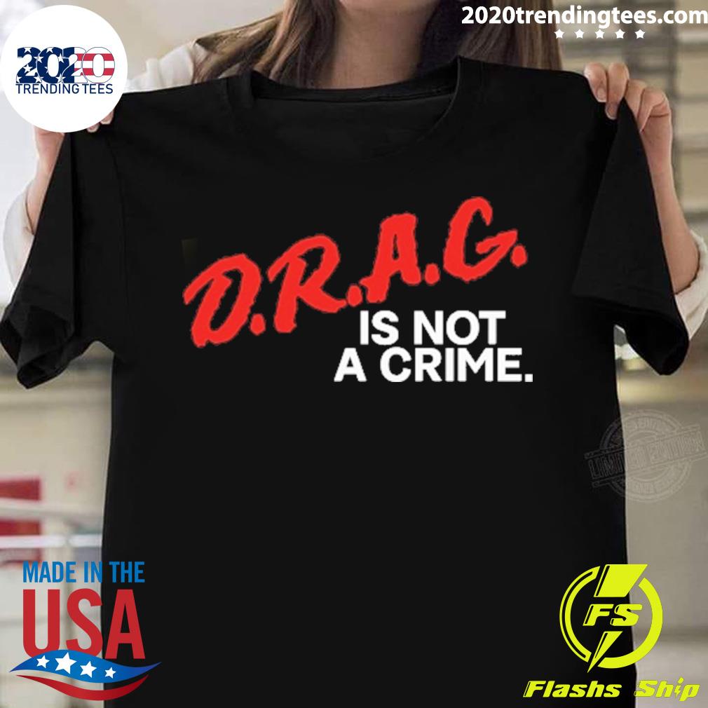 Official drag Is Not Crime - Adult & Kids T-Shirts, Sweatshirts & Hoodies apparel design preview 1
