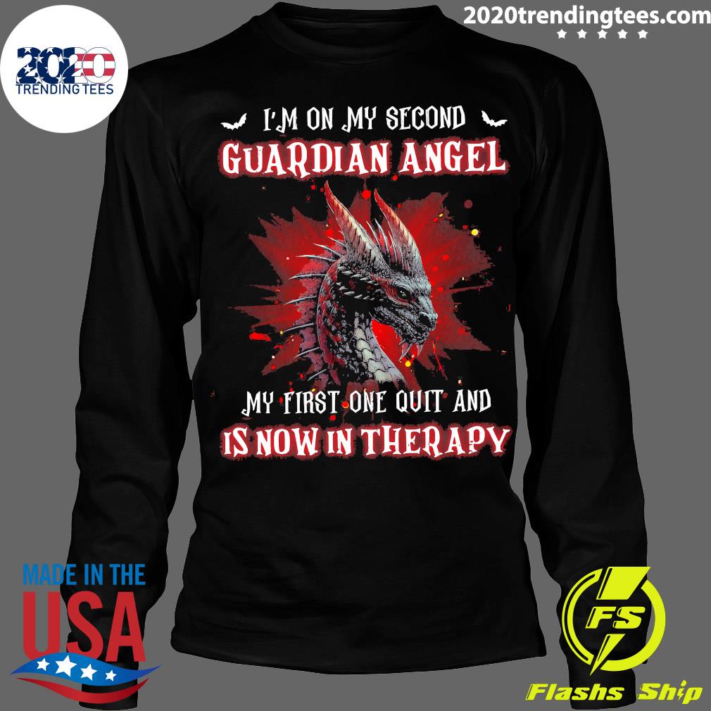 Official Dragon I'm On My Second Guardian Angel First - Adult & Kids T-Shirts, Sweatshirts & Hoodies apparel design preview 4