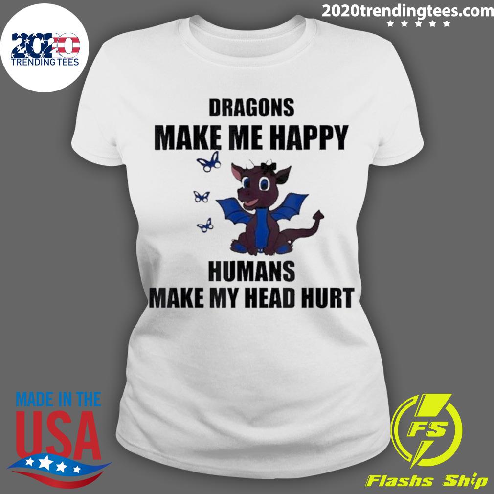 Official dragons Make Me Happy Humans My Head Hurt - Adult & Kids T-Shirts, Sweatshirts & Hoodies apparel design preview 3