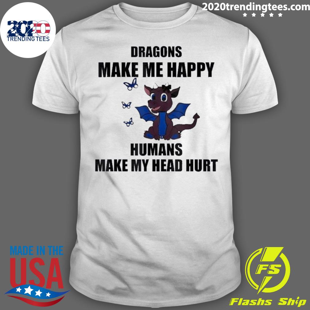 Official dragons Make Me Happy Humans My Head Hurt - Adult & Kids T-Shirts, Sweatshirts & Hoodies apparel design preview 1