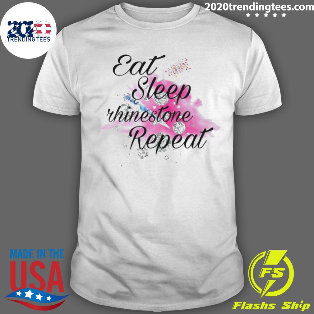 Official eat Sleep Rhinestone Repeat - Adult & Kids T-Shirts, Sweatshirts & Hoodies apparel design preview 1