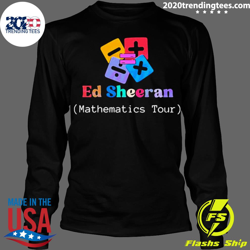 Official ed Sheeran Mathematics World Tour - Adult & Kids T-Shirts, Sweatshirts & Hoodies apparel design preview 4