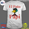 Official el Pato Papi - Adult & Kids T-Shirts, Sweatshirts & Hoodies apparel design preview 1