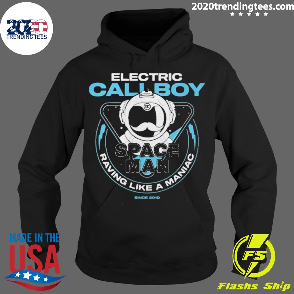 Official electric Callboy Spaceman Raving Like A - Adult & Kids T-Shirts, Sweatshirts & Hoodies apparel design preview 2
