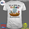 Official elephant And Pig It's A Good Day To Learn - Adult & Kids T-Shirts, Sweatshirts & Hoodies apparel design preview 1