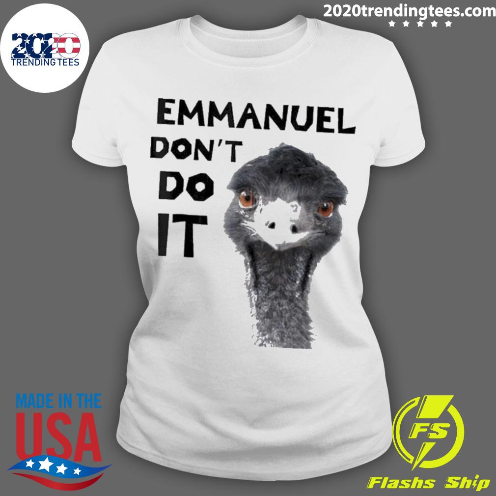 Official emmanuel Don't Do It - Adult & Kids T-Shirts, Sweatshirts & Hoodies apparel design preview 3