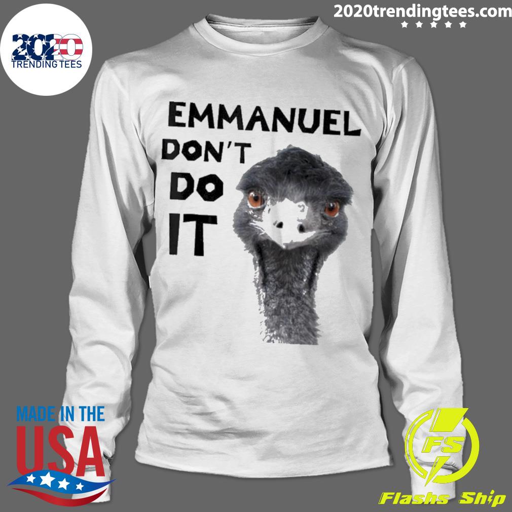 Official emmanuel Don't Do It - Adult & Kids T-Shirts, Sweatshirts & Hoodies apparel design preview 4