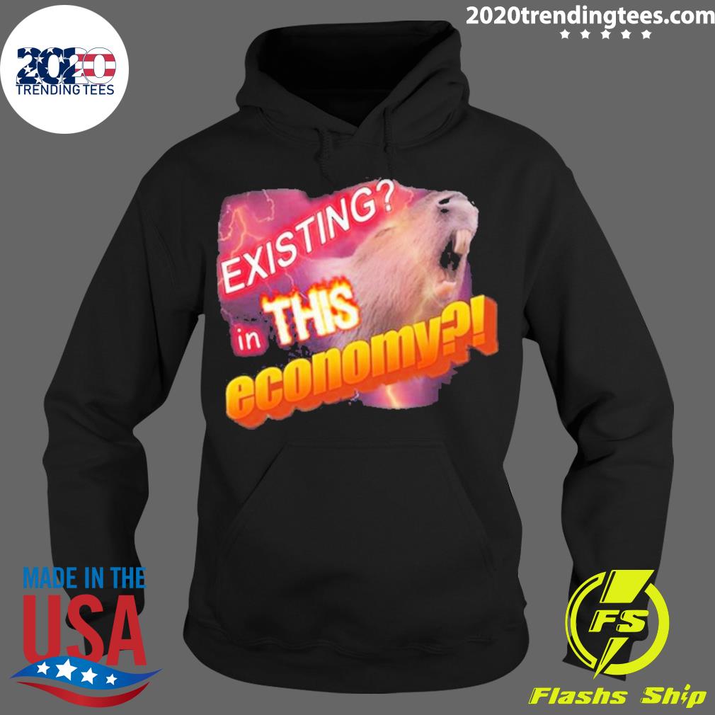 Official existing In This Economy Capybara - Adult & Kids T-Shirts, Sweatshirts & Hoodies apparel design preview 2