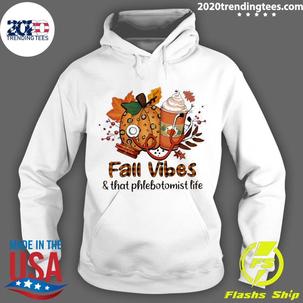 Official fall Vibes And That Phlebotomist Life - Adult & Kids T-Shirts, Sweatshirts & Hoodies apparel design preview 2