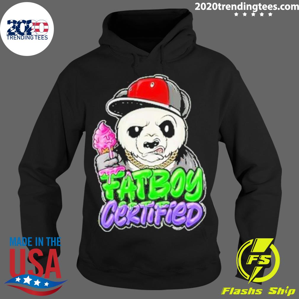 Official fat Boy Certified Panda - Adult & Kids T-Shirts, Sweatshirts & Hoodies apparel design preview 2