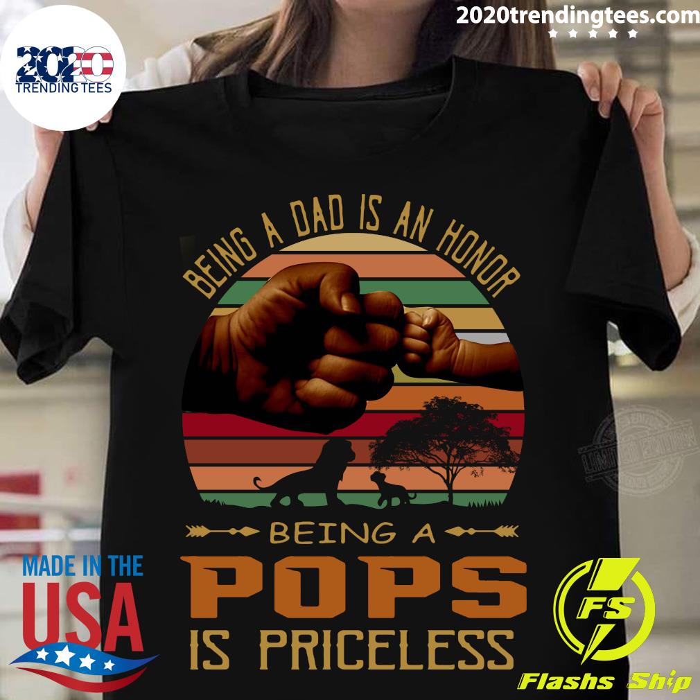 Official Father's Day Being A Dad Is An Honor Pops - Adult & Kids T-Shirts, Sweatshirts & Hoodies apparel design preview 1