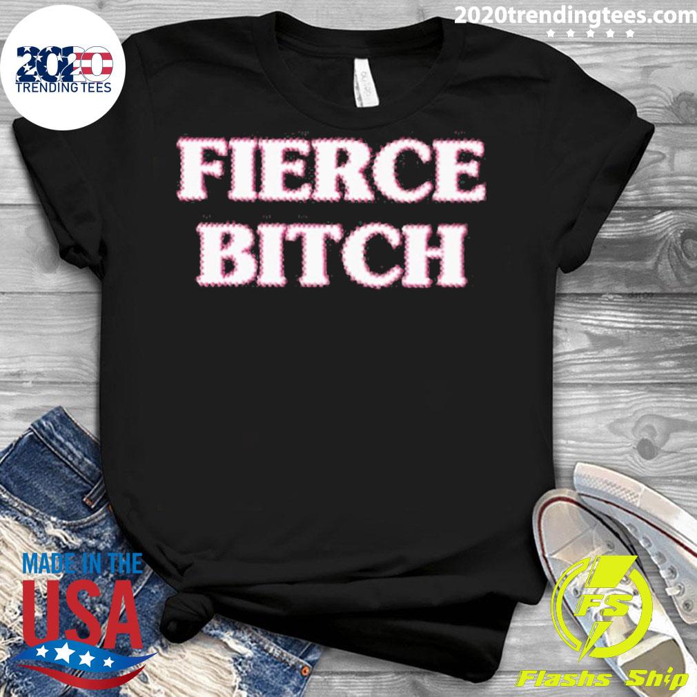 Official fierce Bitch - Adult & Kids T-Shirts, Sweatshirts & Hoodies apparel design preview 3