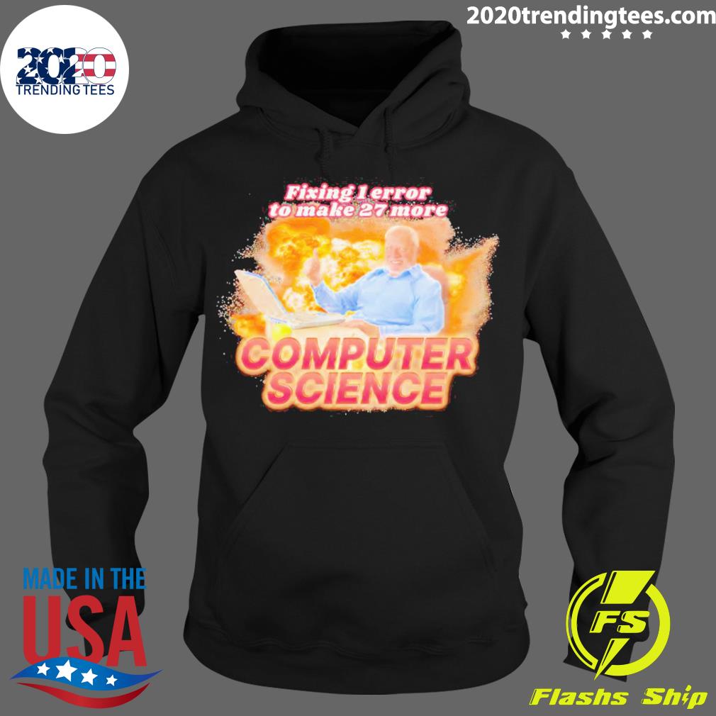 Official fixing 1 Error To Make 27 More Computer - Adult & Kids T-Shirts, Sweatshirts & Hoodies apparel design preview 2