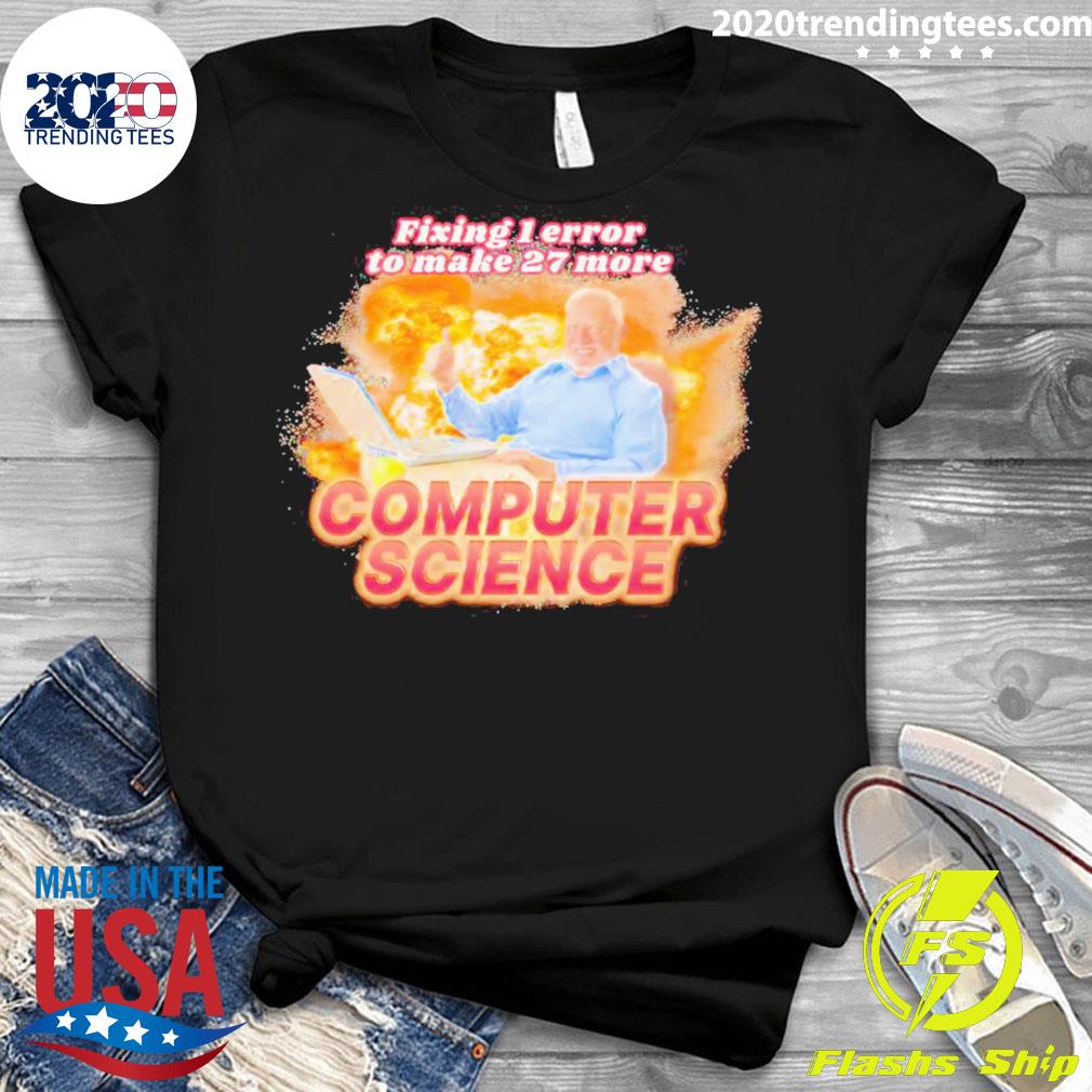 Official fixing 1 Error To Make 27 More Computer - Adult & Kids T-Shirts, Sweatshirts & Hoodies apparel design preview 3