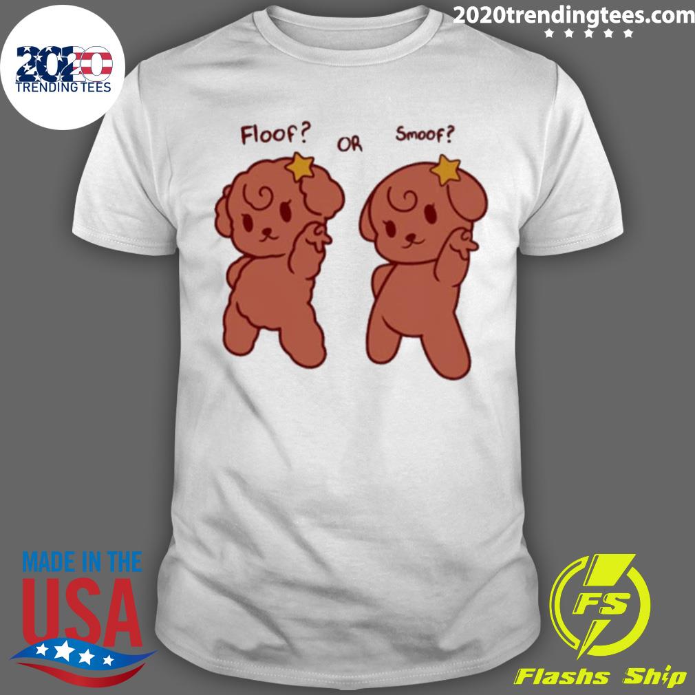 Official floof Or Smoof - Adult & Kids T-Shirts, Sweatshirts & Hoodies apparel design preview 1