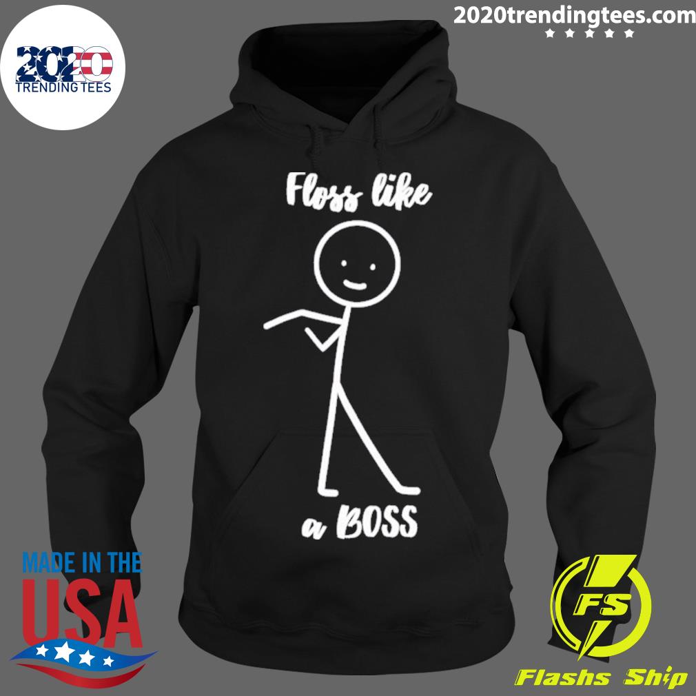 Official floss Like A Boss Dance Stickman - Adult & Kids T-Shirts, Sweatshirts & Hoodies apparel design preview 2