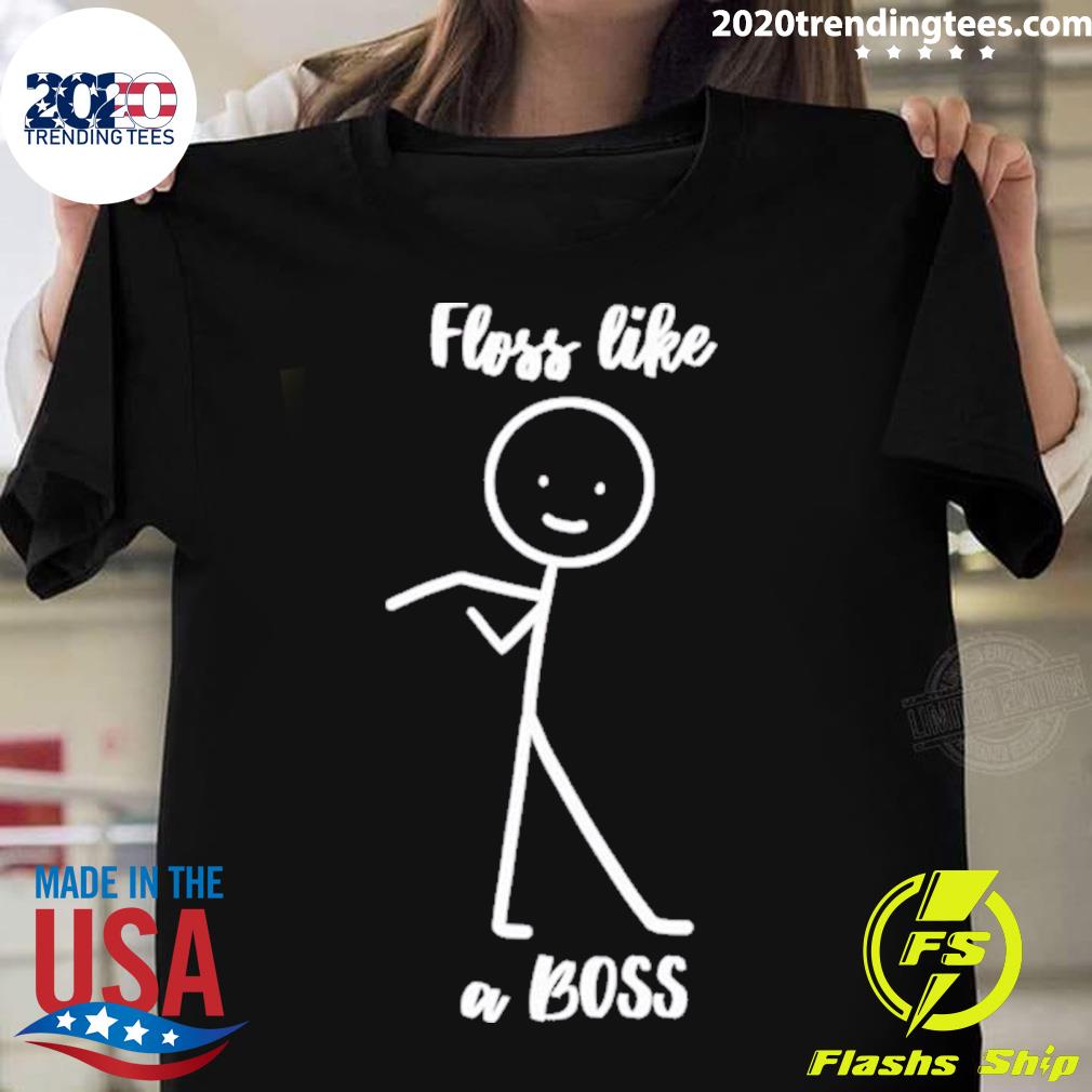 Official floss Like A Boss Dance Stickman - Adult & Kids T-Shirts, Sweatshirts & Hoodies apparel design preview 1