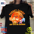 Official forget Candy Just Give Me Chickens Halloween - Adult & Kids T-Shirts, Sweatshirts & Hoodies apparel design preview 1