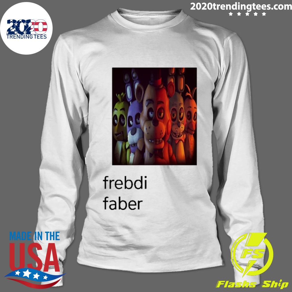 Official freddy Fazbear Frebdi Faber - Adult & Kids T-Shirts, Sweatshirts & Hoodies apparel design preview 4