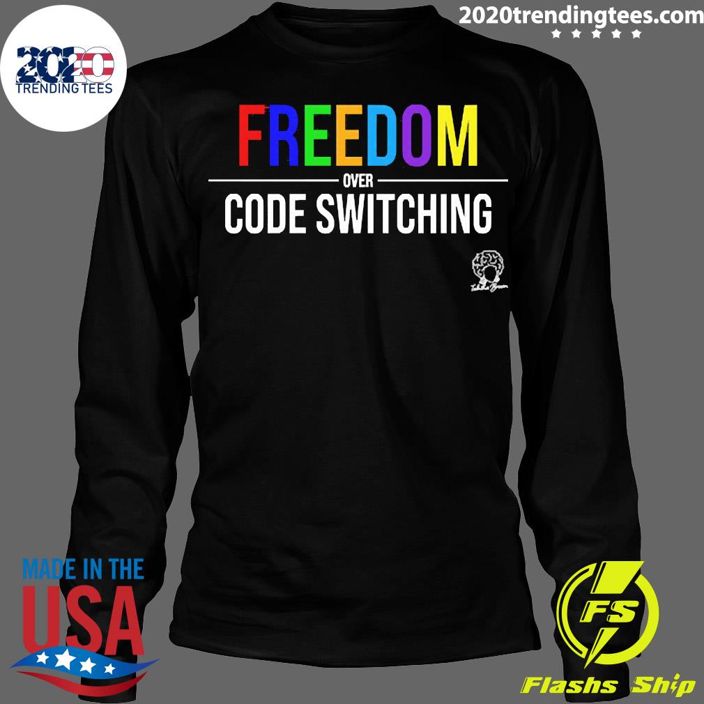 Official freedom Over Code Switching - Adult & Kids T-Shirts, Sweatshirts & Hoodies apparel design preview 4