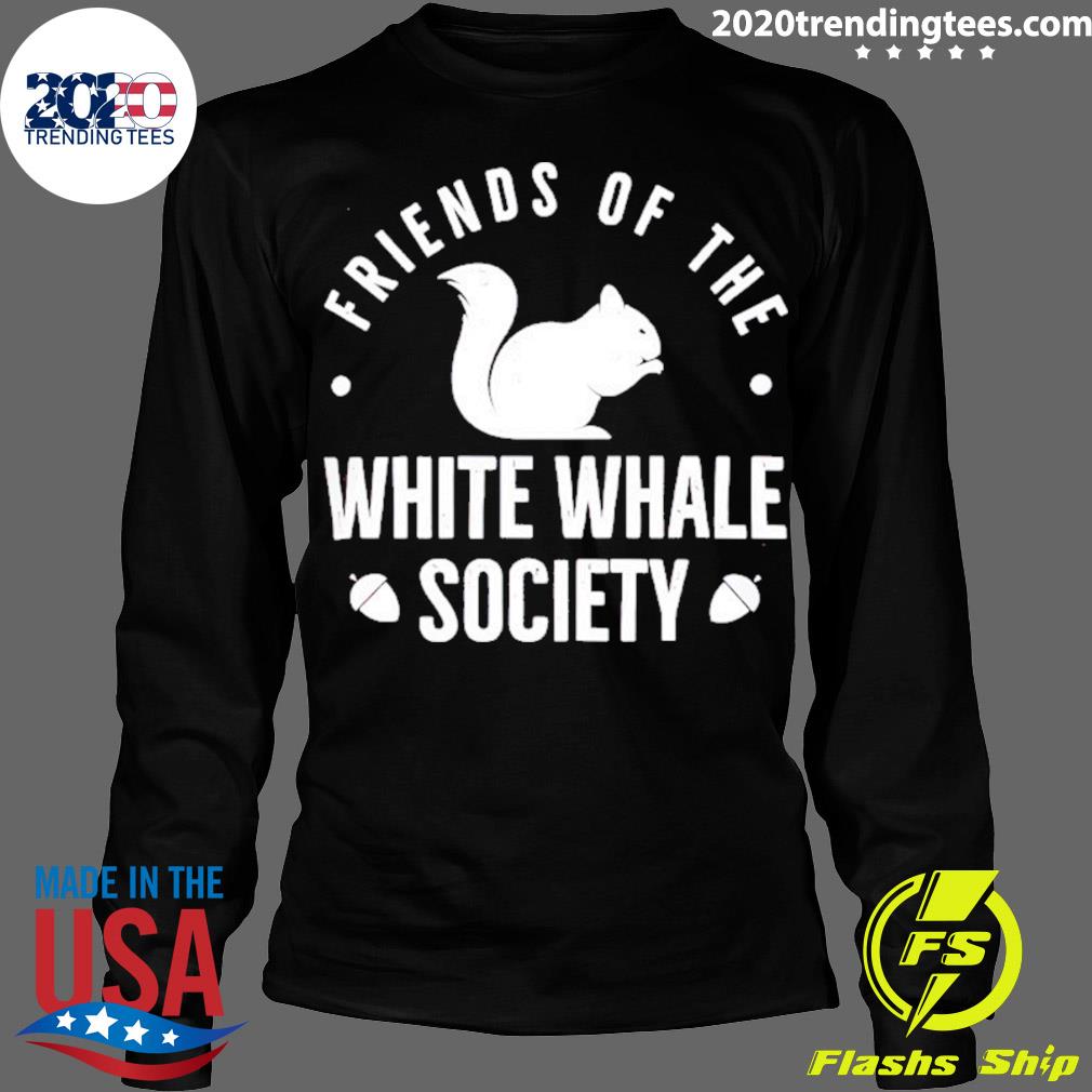 Official friends Of The White Whale Society - Adult & Kids T-Shirts, Sweatshirts & Hoodies apparel design preview 4
