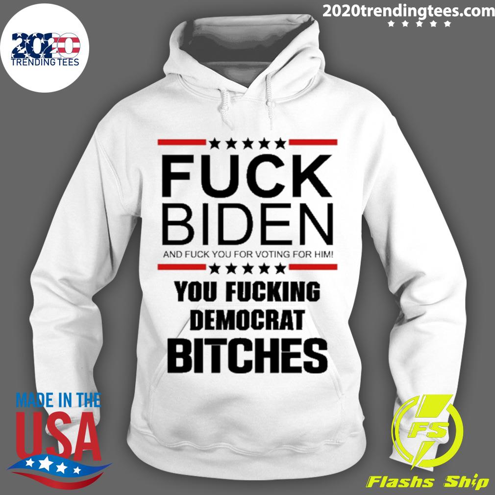 Official fuck Biden And You For Voting Him Fucking - Adult & Kids T-Shirts, Sweatshirts & Hoodies apparel design preview 2